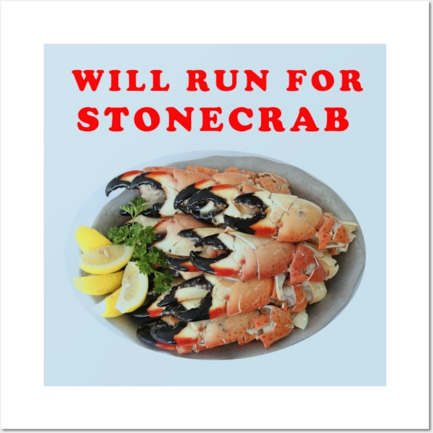 Will Run For Stone Crab Claws Wall Art by KeysTreasures